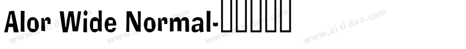 Alor Wide Normal字体转换